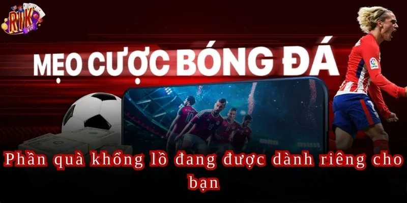 Phần quà khổng lồ đang được dành riêng cho bạn