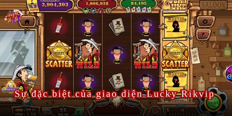 Sự đặc biệt của giao diện Lucky Rikvip mang đến người chơi.